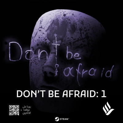 Don’t Be Afraid